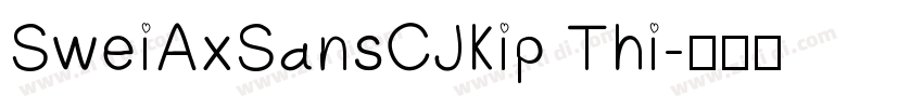 SweiAxSansCJKip Thi字体转换